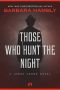 [James Asher 01] • Those Who Hunt the Night